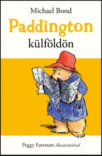 Paddington külföldön - Michael Bond