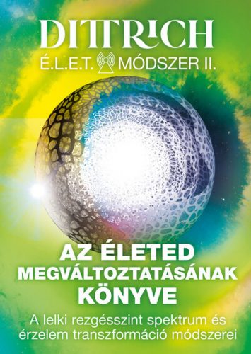 Élet Módszer 2. - Dr. Dittrich Ernő