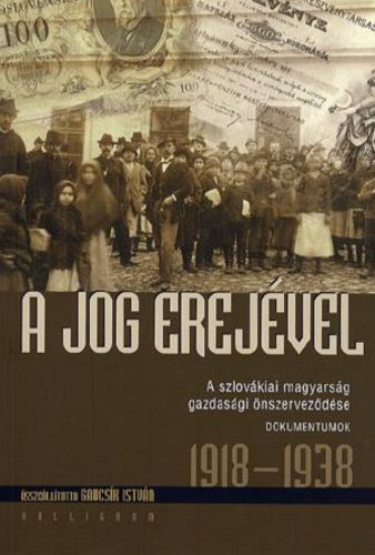 A jog erejével - Gaucsík István