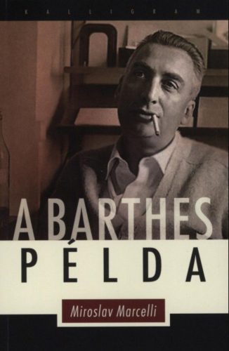 A Barthes-példa - Miroslav Marcelli