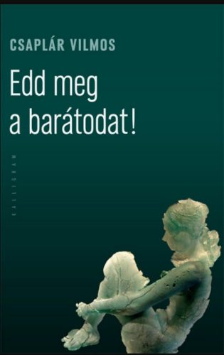 EDD MEG A BARÁTODAT!