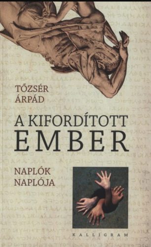 A KIFORDÍTOTT EMBER - NAPLÓK NAPLÓJA 200