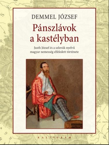 Pánszlávok a kastélyban - Demmel József