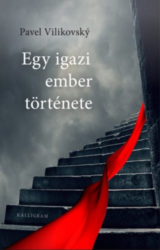 Egy igaz ember története - Pavel Vilikovsky