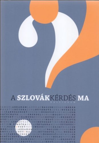 A szlovákkérdés ma - Rudolf Chmel szerk.