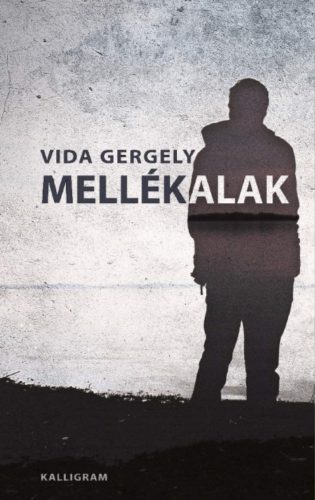 Mellékalak - Vida Gergely