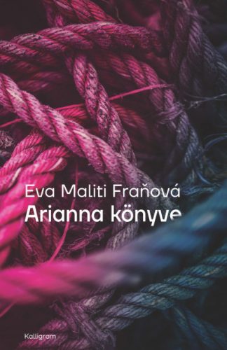 Arianna könyve - Eva Maliti Franová