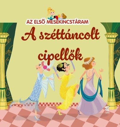 A széttáncolt cipellők - Maria Cecilia Cavallone