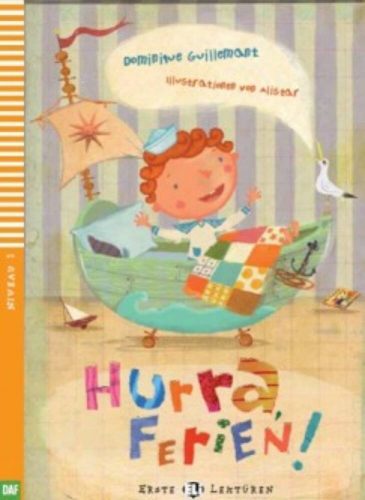 Hurra, Ferien! + CD-ROM (Dominique Guillemant)