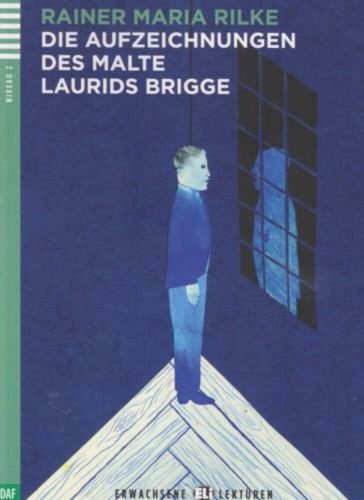 Die Aufzeichnungen des Malte Laurids Brigge + CD – Rainer Maria Rilke