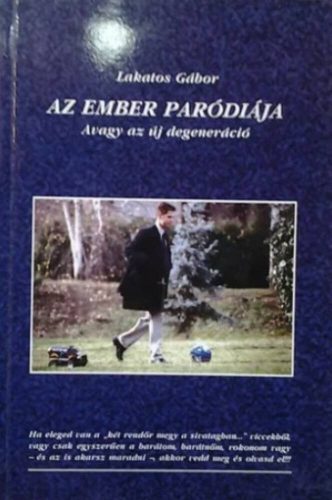 Az ember paródiája avagy az új degeneráció