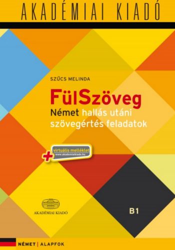 FülSzöveg - Német hallás utáni szövegértés feladatok - Szűcs Melinda - Thimar Márta