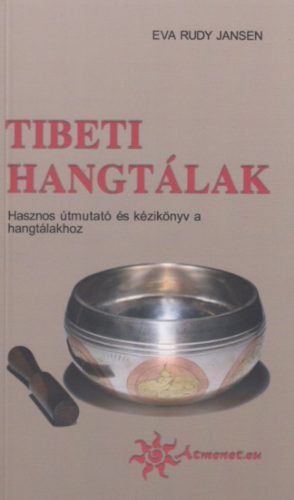 Tibeti hangtálak - Eva Rudy Jansen