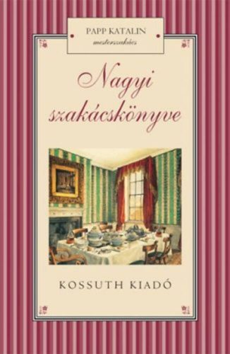 Nagyi szakácskönyve (Papp Katalin)