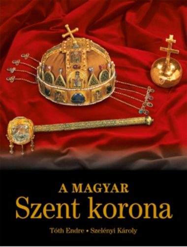 A magyar szent korona (Szelényi Károly)