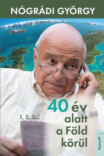 40 év alatt a föld körül (Nógrádi György)