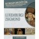 Luxemburgi Zsigmond /Sorsfordítók 13. (C. Tóth Norbert)