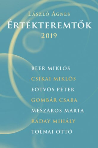 Értékteremtők 2019 (László Ágnes)