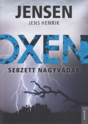 Oxen - Sebzett nagyvadak (Jens Henrik Jensen)