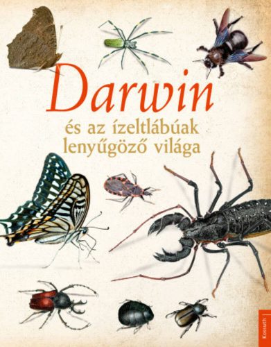 Darwin és az ízeltlábúak lenyűgöző világa (Album)