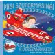 Misi szupermasinái /A versenyrakéta (Mike Byrne)