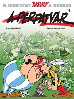 Asterix 15. - A perpatvar - René Goscinny - Albert Uderzo