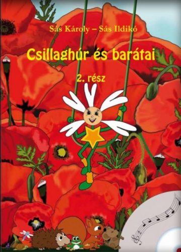 Csillaghúr és barátai 2. - CD melléklettel - Sás Károly - Sás Ildikó