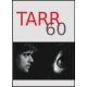 Tarr 60 - Studies in Honour of a distinguished cineast - Eve-Marie Kallen