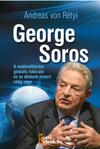 George soros - Andreas von Rétyi