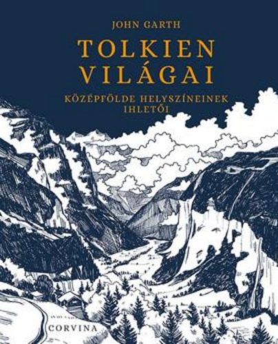 Tolkien világa - John Garth