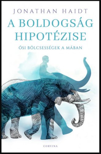 A boldogság hipotézise - Jonathan Haidt