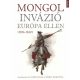 Mongol invázió Európa ellen (1236-1242) - B. Szabó János (szerk.) - Uhrin Dorottya (szerk.)