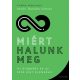 Miért halunk meg? - Venki Ramakrishnan