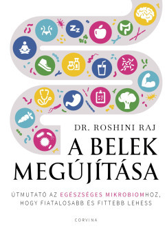 A belek megújítása - Dr. Roshini Raj