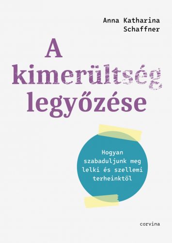 A kimerültség legyőzése - Anna Katharina Schaffner