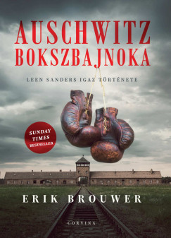 Auschwitz bokszbajnoka - Erik Brouwer