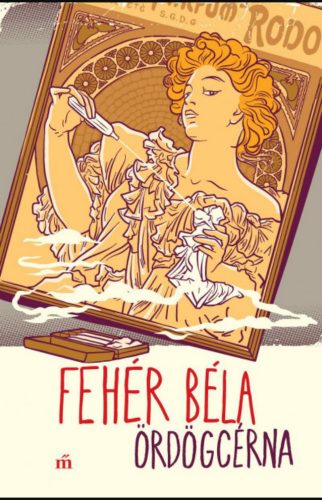 Ördögcérna - Fehér Béla