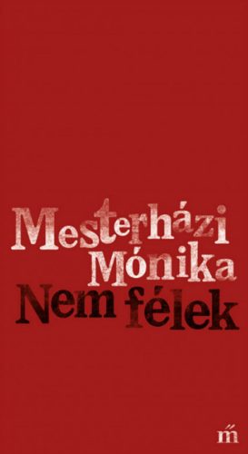 Nem félek - Mesterházi Mónika