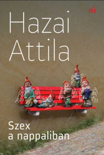 Szex a nappaliban - Hazai Attila