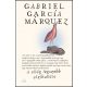 A világ legszebb vízihullája - Gabriel García Márquez