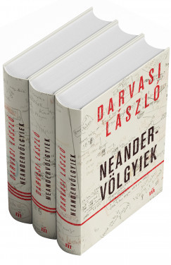 Neandervölgyiek 1-3. - Darvasi László