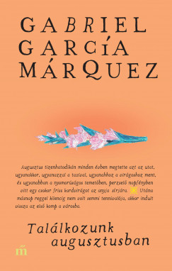 Találkozunk augusztusban - Gabriel García Márquez