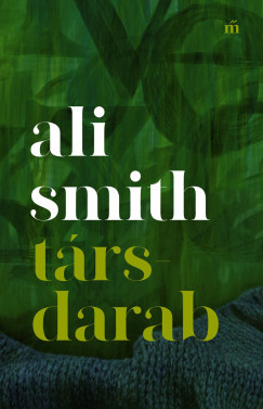 Társdarab - Ali Smith