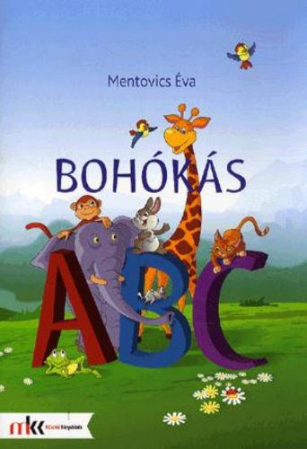 Bohókás ABC - Mentovics Éva