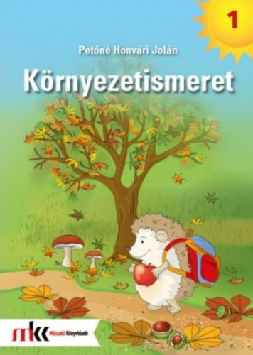 Környezetismeret 1. - Petőné Honvári Jolán