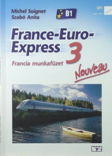 France-Euro-Express Nouveau 3 francia munkafüzet