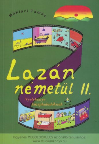 Lazán németül 2. - Nyelvkönyv középhaladóknak - Maklári Tamás