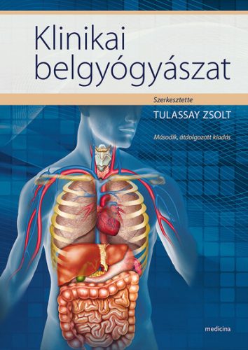 Klinikai belgyógyászat (2. átdolgozott kiadás) - Tulassay Zsolt szerk.