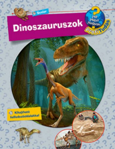 Dinoszauruszok - Profi Tudás (Stefan Greschik)