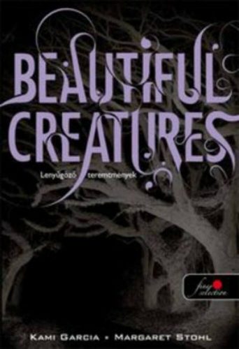 Beautiful Creatures - Lenyűgöző teremtmények  - Puha (Margaret Stohl)